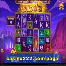 casino222.com paga